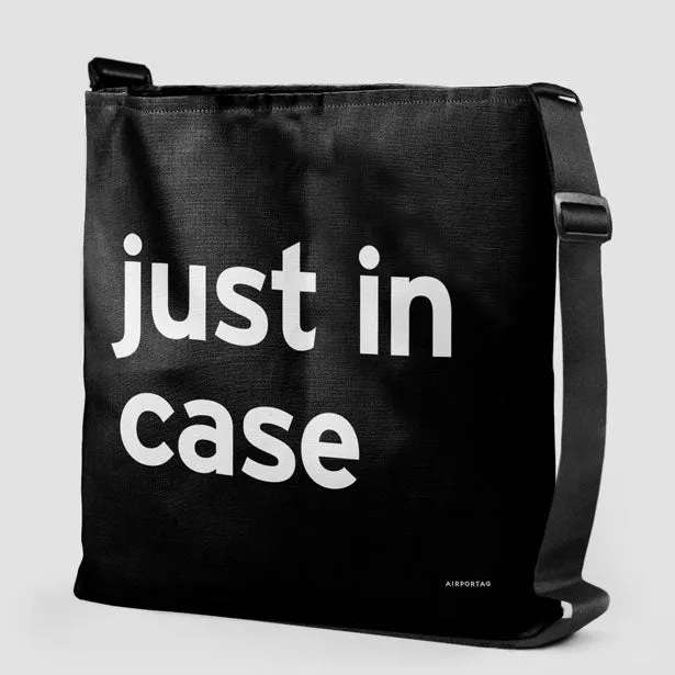 Just In Case - Tote Bag