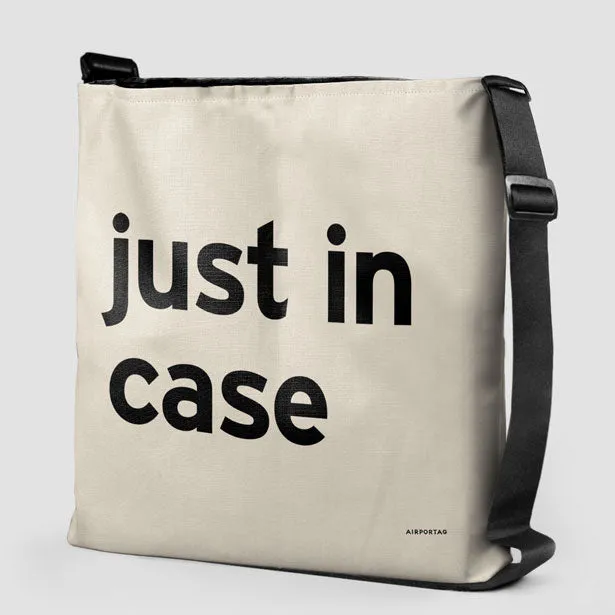 Just In Case - Tote Bag