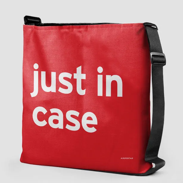 Just In Case - Tote Bag