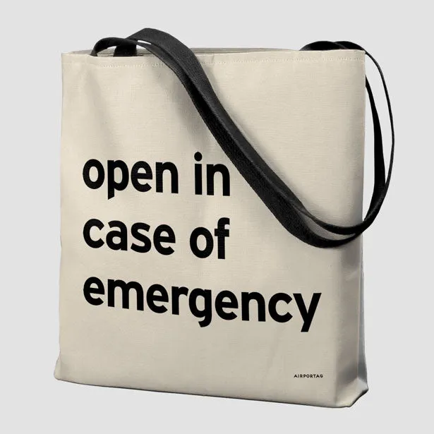 Open In Case Of Emergency - Tote Bag