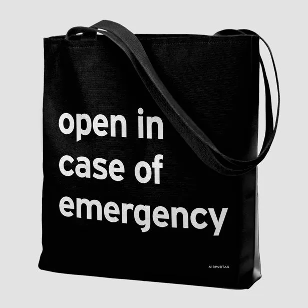 Open In Case Of Emergency - Tote Bag