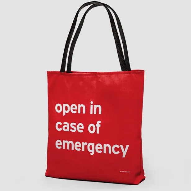 Open In Case Of Emergency - Tote Bag