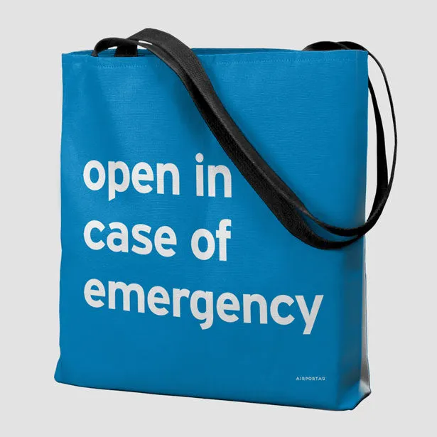 Open In Case Of Emergency - Tote Bag